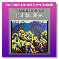 2024 Rio Grande Art Festivals Holiday Show